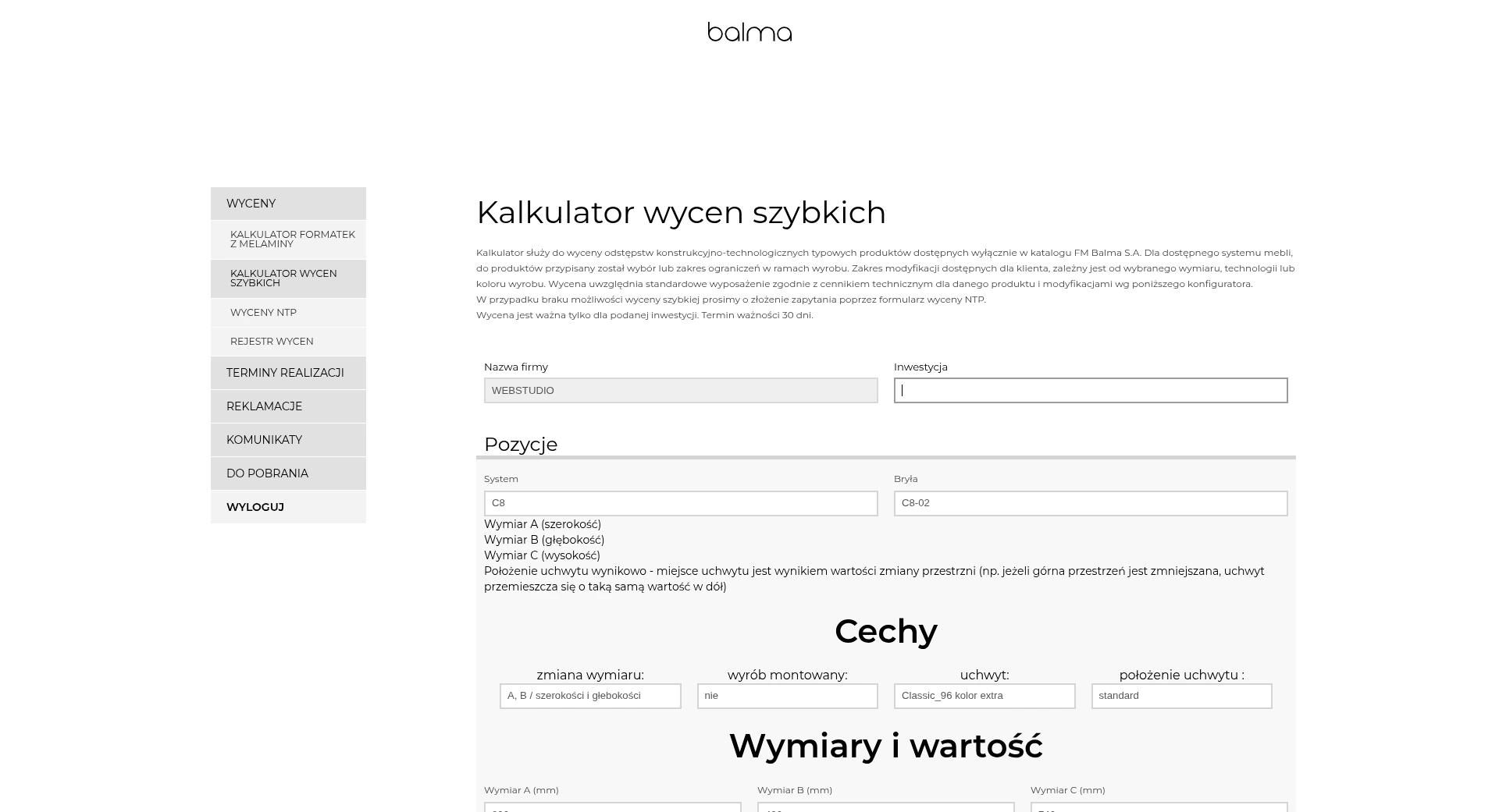 Kalkulator wycen szybkich w portalu klienta Balma: wybór systemu i bryły, cechy wyrobu oraz wymiary.